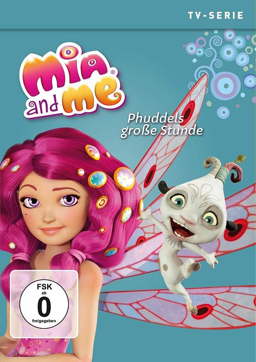 Mia and Me - Phuddles grosse Stunde [DVD]