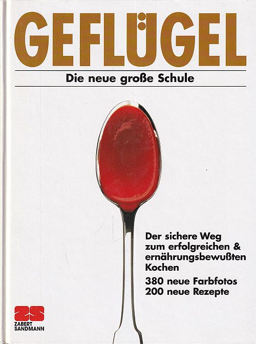 Geflügel - Die neue grosse Schule
