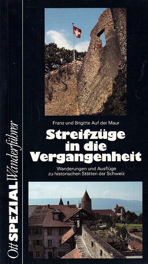 Streifzüge in die Vergangenheit