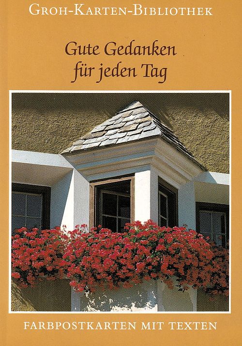 Gute Gedanken für jeden Tag