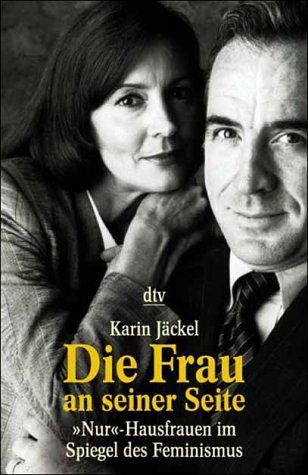 Die Frau an seiner Seite