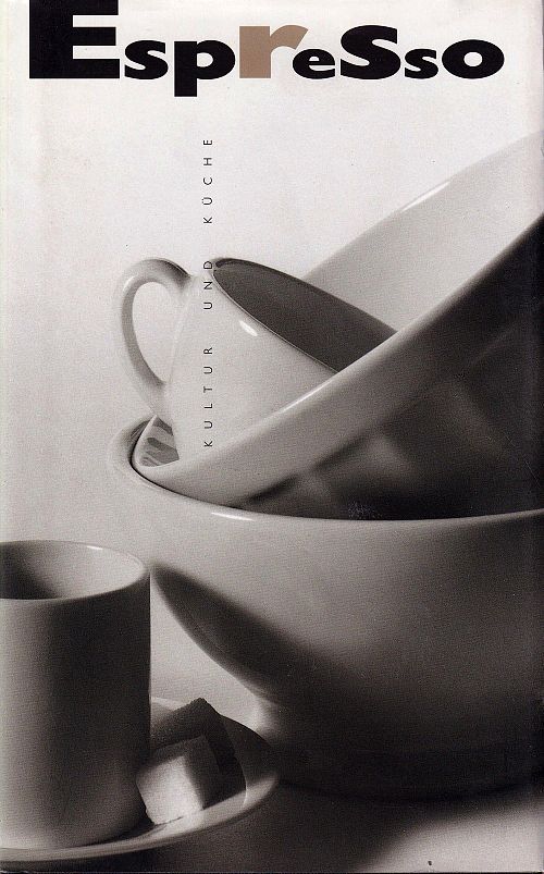 Espresso - Kultur und Küche