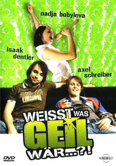 Weisst was geil wär...?! [DVD]