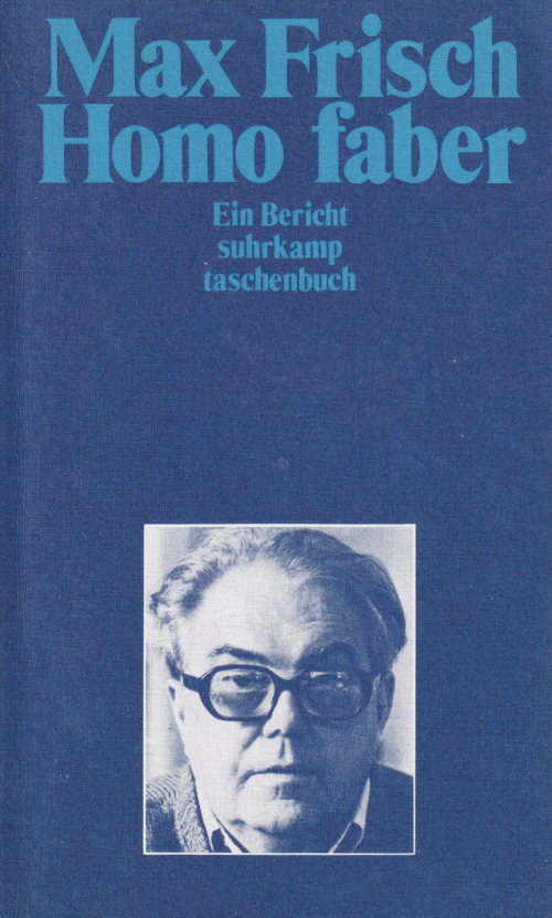 Homo faber - Ein Bericht