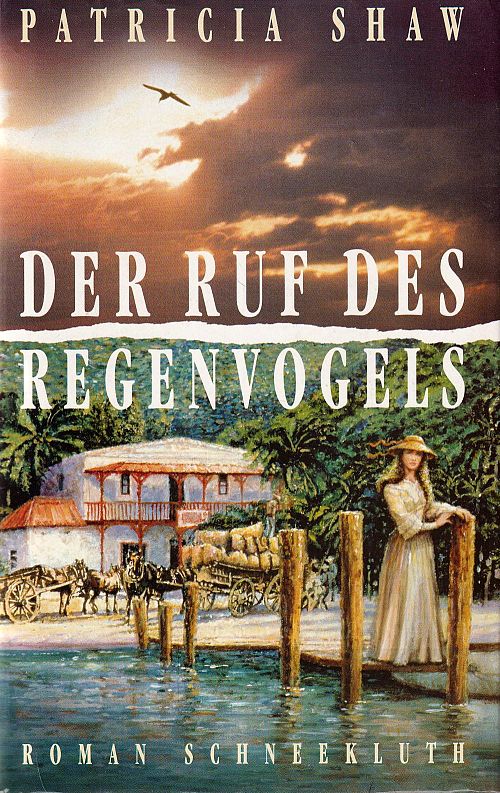 Der Ruf des Regenvogels