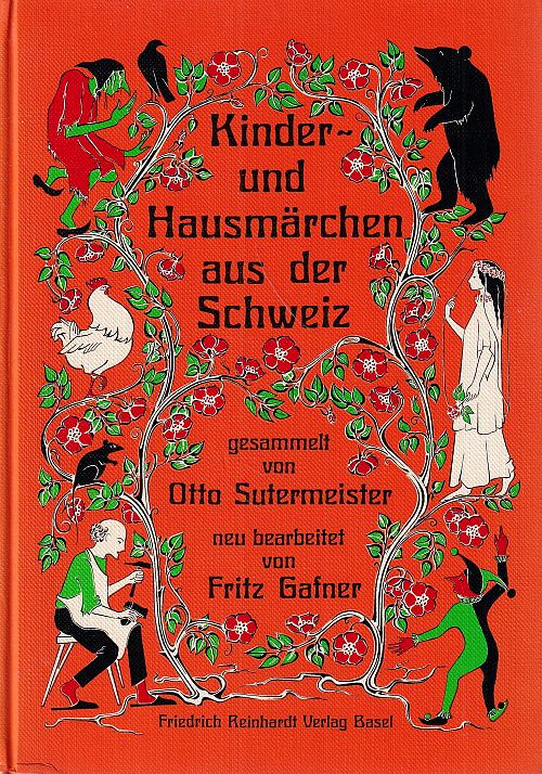 Kinder- und Hausmärchen aus der Schweiz