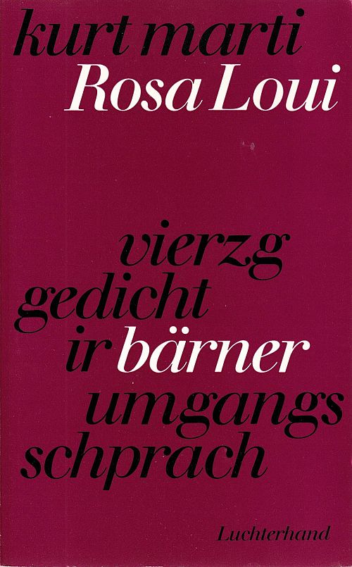 Vierzig Gedicht ir Bärner Umgangsschprach