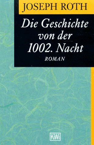 Die Geschichte von der 1002. Nacht