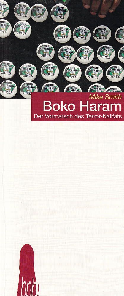 Boko Haram - Der Vormarsch des Terror-Kalifats
