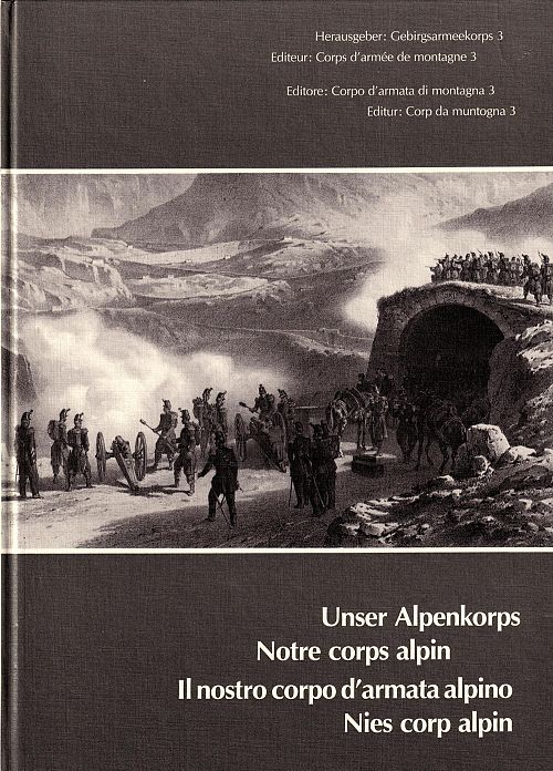 Unser Alpenkorps - Notre corps alpin