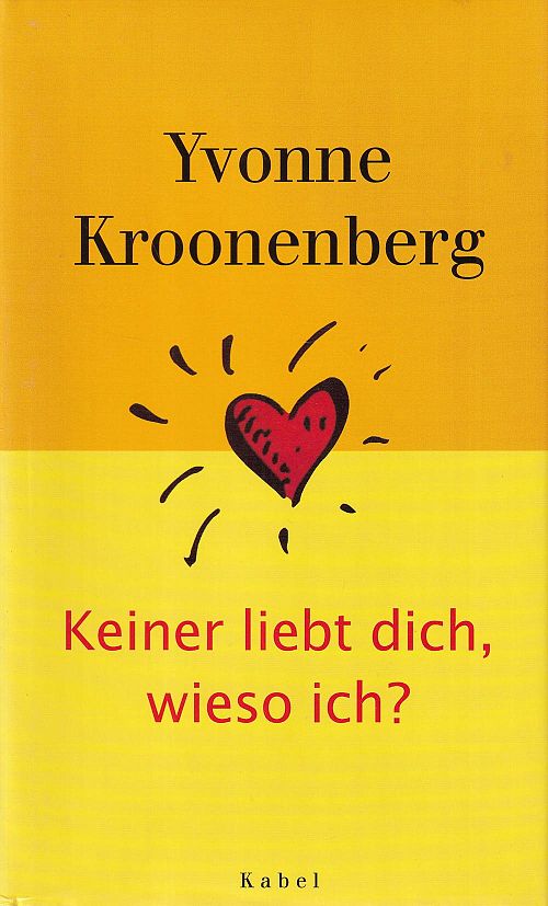 Keiner liebt dich, wieso ich?