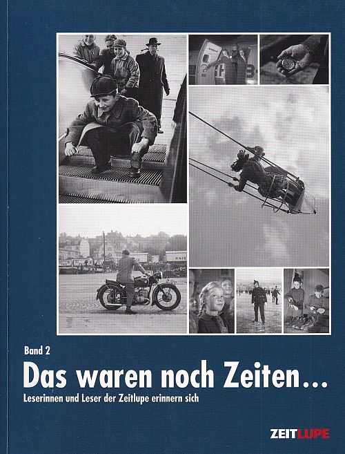 Das waren noch Zeiten... Band 2