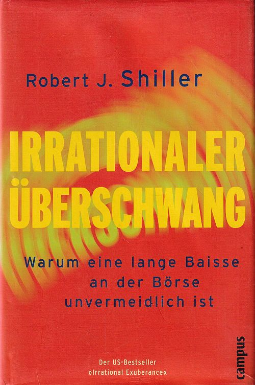 Irrationaler Überschwang