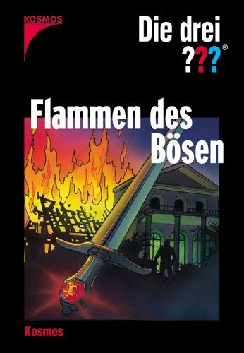 Die drei Fragezeichen - Flammen des Bösen