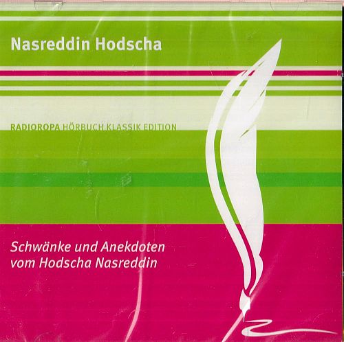 Schwänke und Anekdoten vom Hodscha Nasreddin