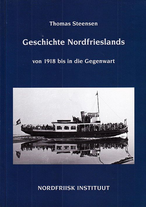 Geschichte Nordfrieslands von 1918 bis in die Gegenwart