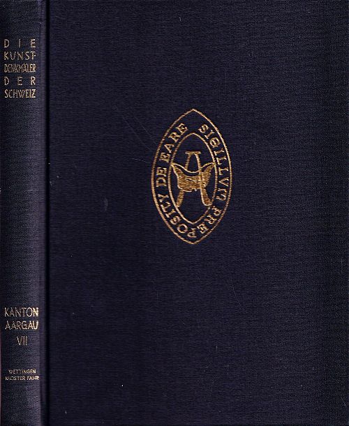 Die Kunstdenkmäler des Kantons Aargau - Band VII 