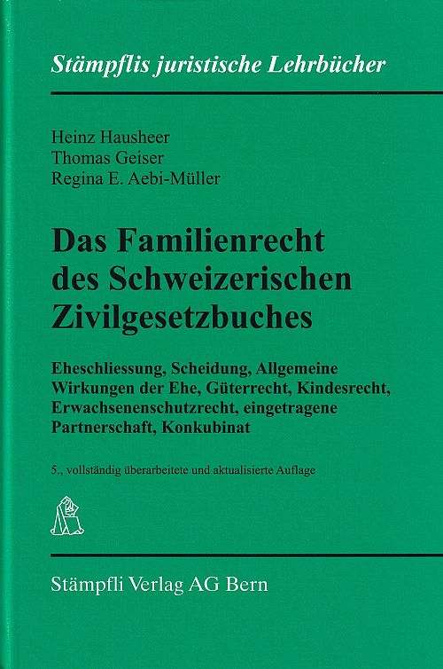 Das Familienrecht des Schweizerischen Zivilgesetzbuches