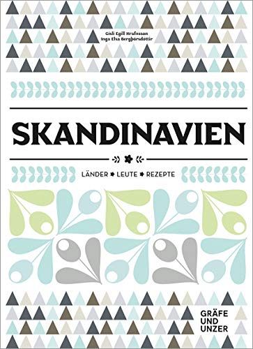 Skandinavien - Länder - Leute - Rezepte