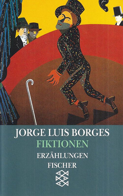 Fiktionen - Erzählungen 1939 - 1944