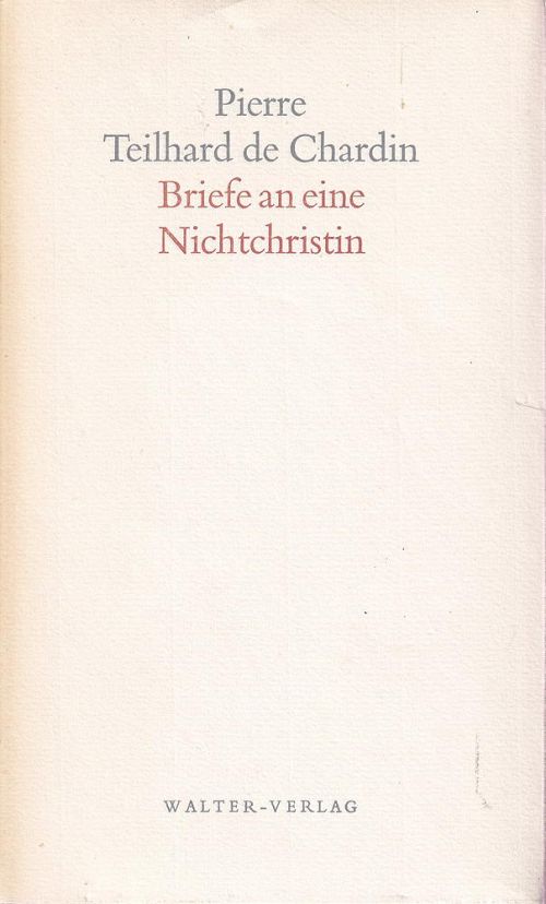 Briefe an eine Nichtchristin
