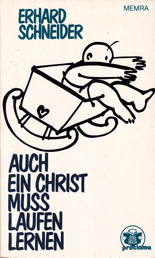 Auch ein Christ muss laufen lernen