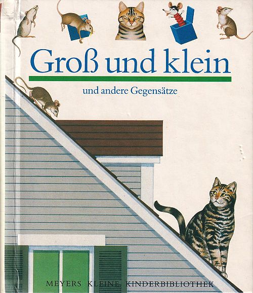 Gross und klein und andere Gegensätze