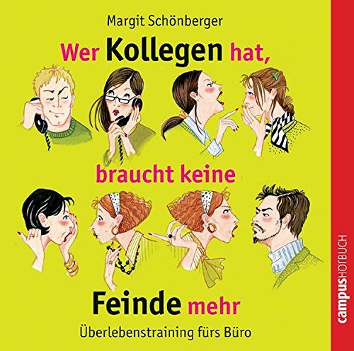 Wer Kollegen hat, braucht keine Feinde mehr