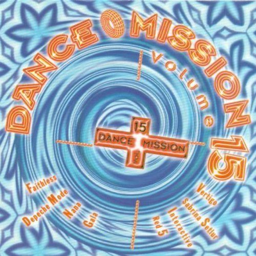 Dance Mission Vol. 15 [CD]