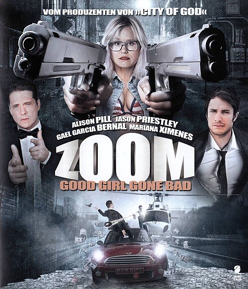 Zoom - Good girl gone bad [Blu-ray]