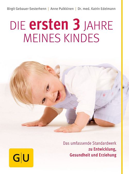 Die ersten 3 Jahre meines Kindes 