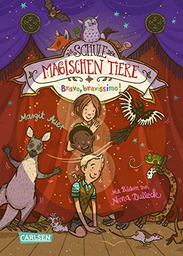Die Schule der magischen Tiere - Bravo bravissima