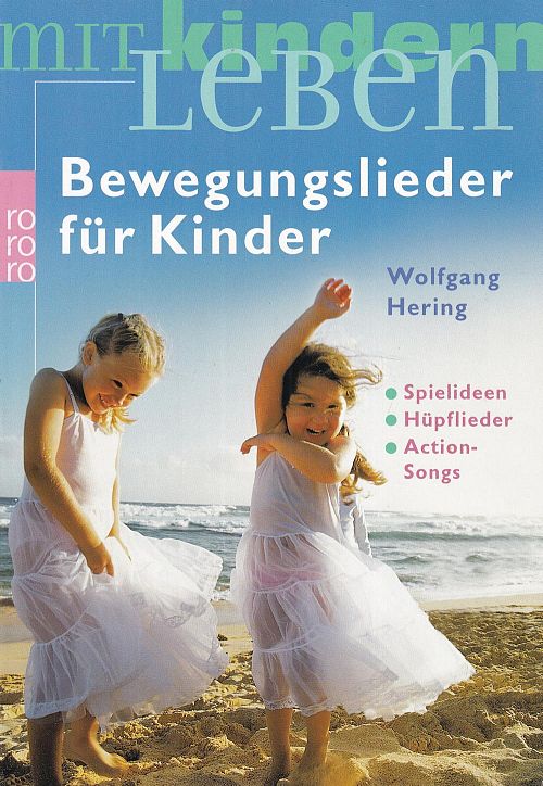 Bewegungslieder für Kinder - Spielideen - Hüpflieder - Action-Songs