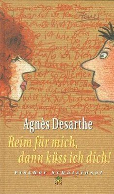 Reim für mich, dann küss ich dich!