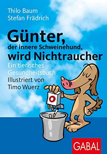 Günter, der innere Schweinehund, wird Nichtraucher
