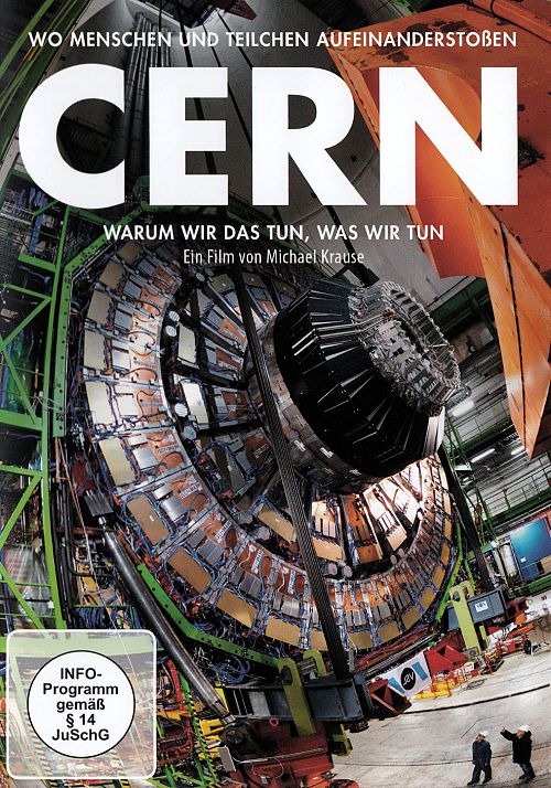 CERN - Warum wir das tun, was wir tun [DVD]