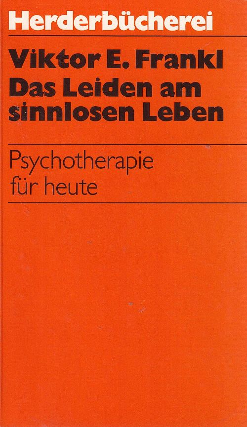 Das Leiden am sinnlosen Leben.