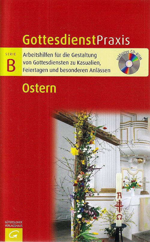 Ostern - Gottesdienstpraxis Serie B