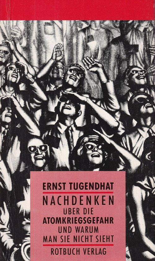 Nachdenken über die Atomkriegsgefahr und warum man sie nicht sieht