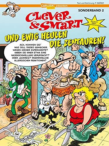 Clever & Smart - Und ewig heulen die Zentauren