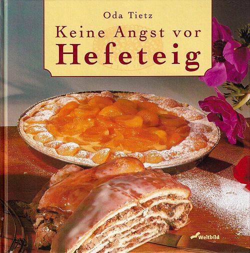 Keine Angst vor Hefeteig