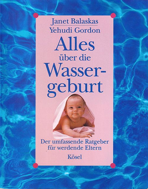 Alles über die Wassergeburt