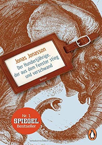 Der Hundertjährige, der aus dem Fenster stieg und verschwand