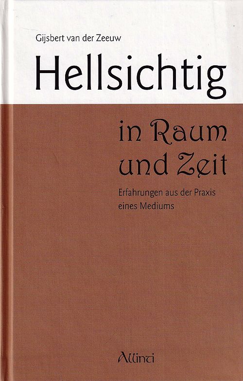 Hellsichtig in Raum und Zeit