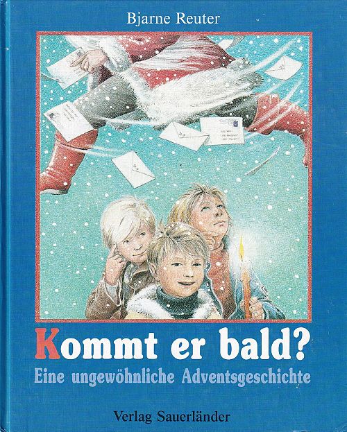 Kommt er bald? Eine ungewöhnliche Adventsgeschichte
