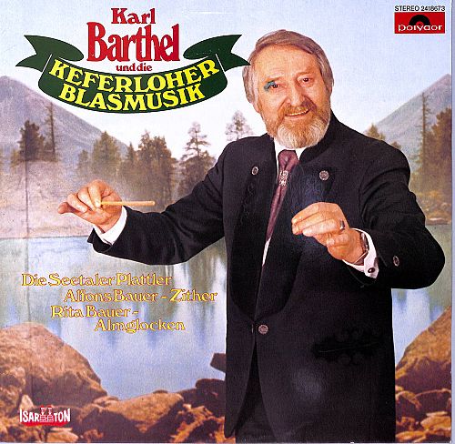 Karl Barthel und die Keferloher Blasmusik [Vinyl]