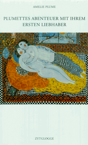 Plumettes Abenteuer mit dem ersten Liebhaber