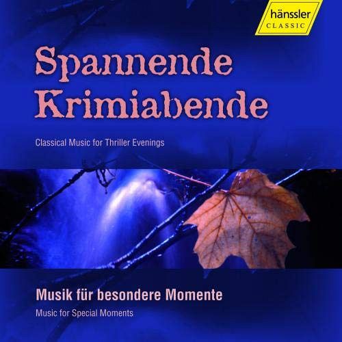 Spannende Krimiabende - Classical Music für Thriller Evenings [CD]