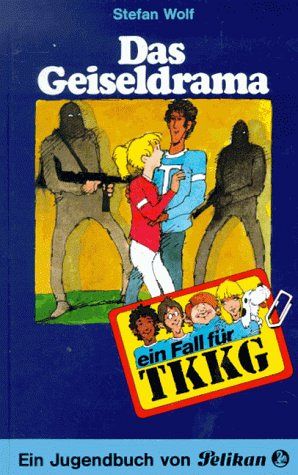 Ein Fall für TKKG, Bd. 26 - Das Geiseldrama