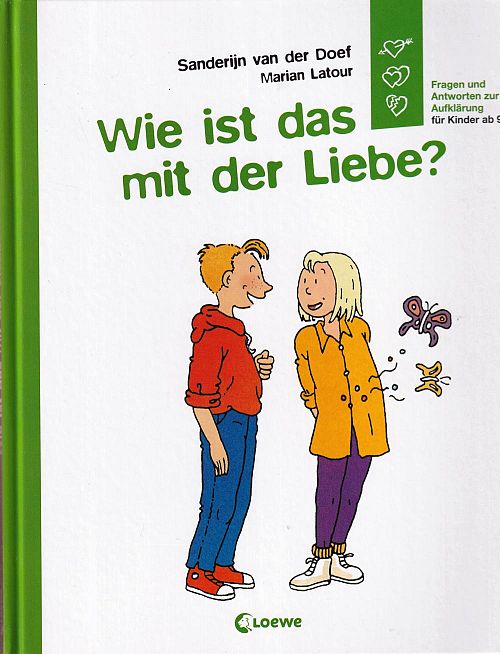 Wie ist das mit der Liebe?